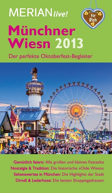 Schmankerl zum Oktoberfest: Neuer Reiseführer „Münchner Wiesn“